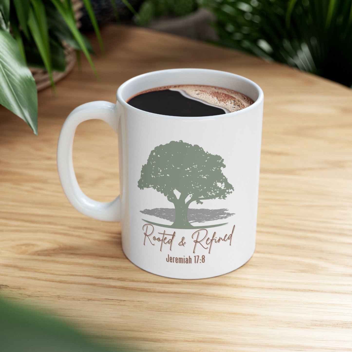 Rooted & Refined - Jeremiah 17:8 Rustic Tree Ceramic Mug - 11oz & 15oz - Perfect for Nature Lovers & Cozy Mornings