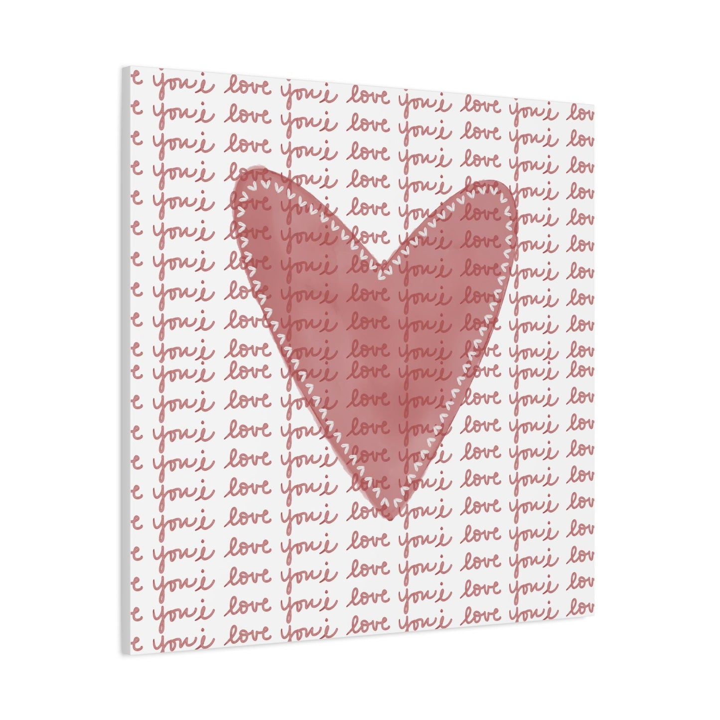 I Love You Canvas Print, Matte Canvas, Stretched, 1.25"