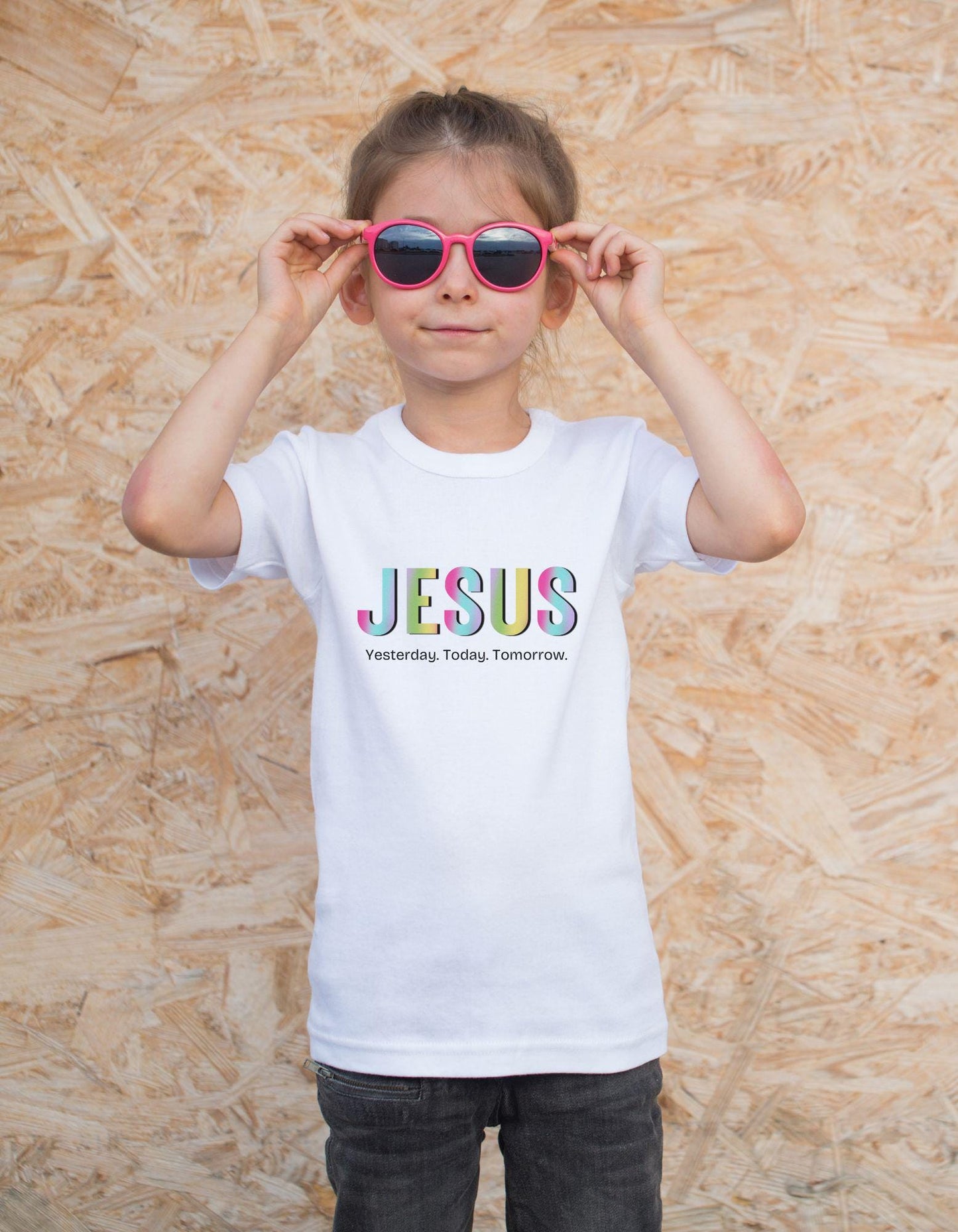 Jesus Yesterday Today Tomorrow PNG file COLORFUL, Church Girl, Love {Sublimation, Prints, Cricut, Silhouette} Bible Quotes