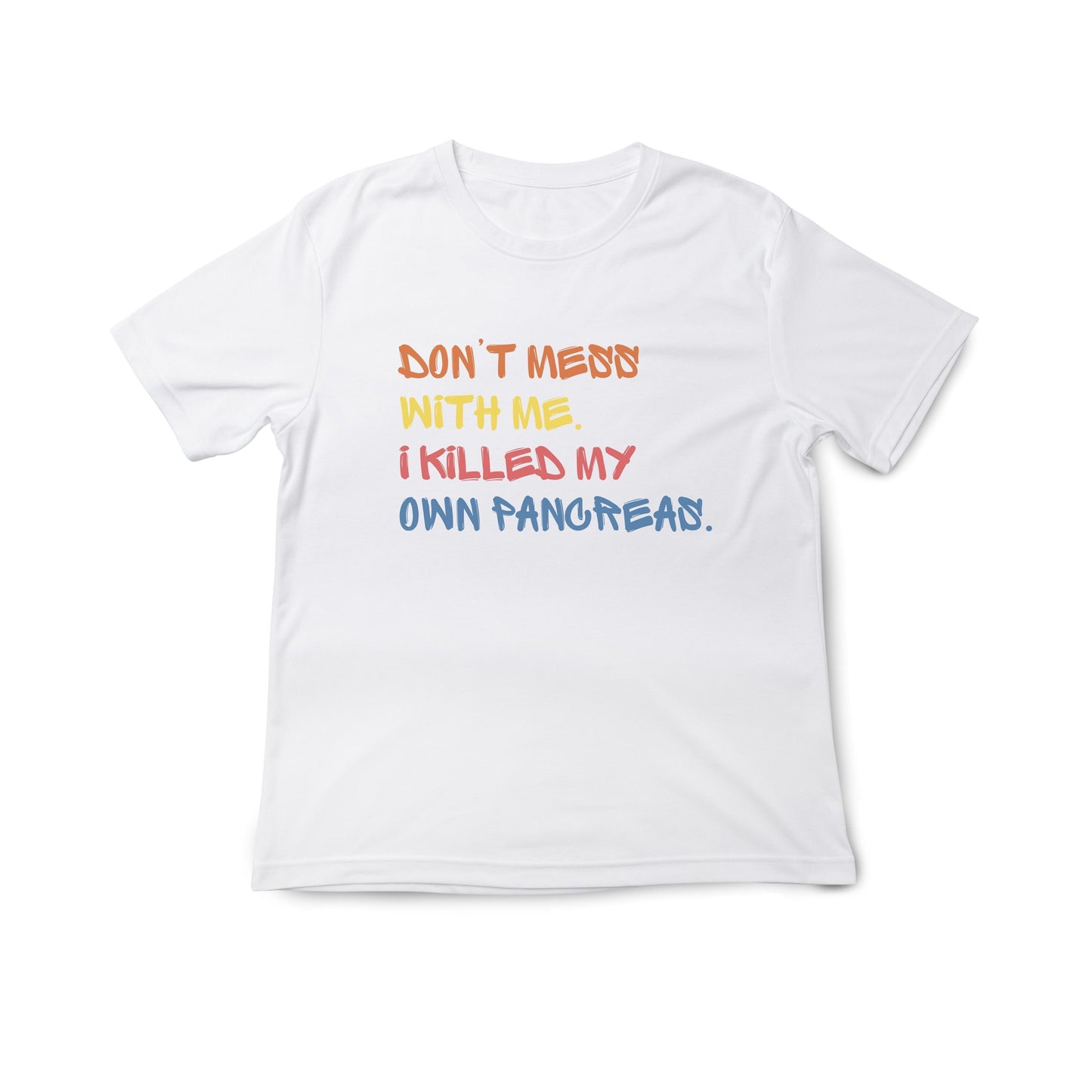 I Killed My Own Pancreas PNG & SVG Files {Sublimation, Prints, Cricut, Silhouette} Humor, Diabetes, Type 1