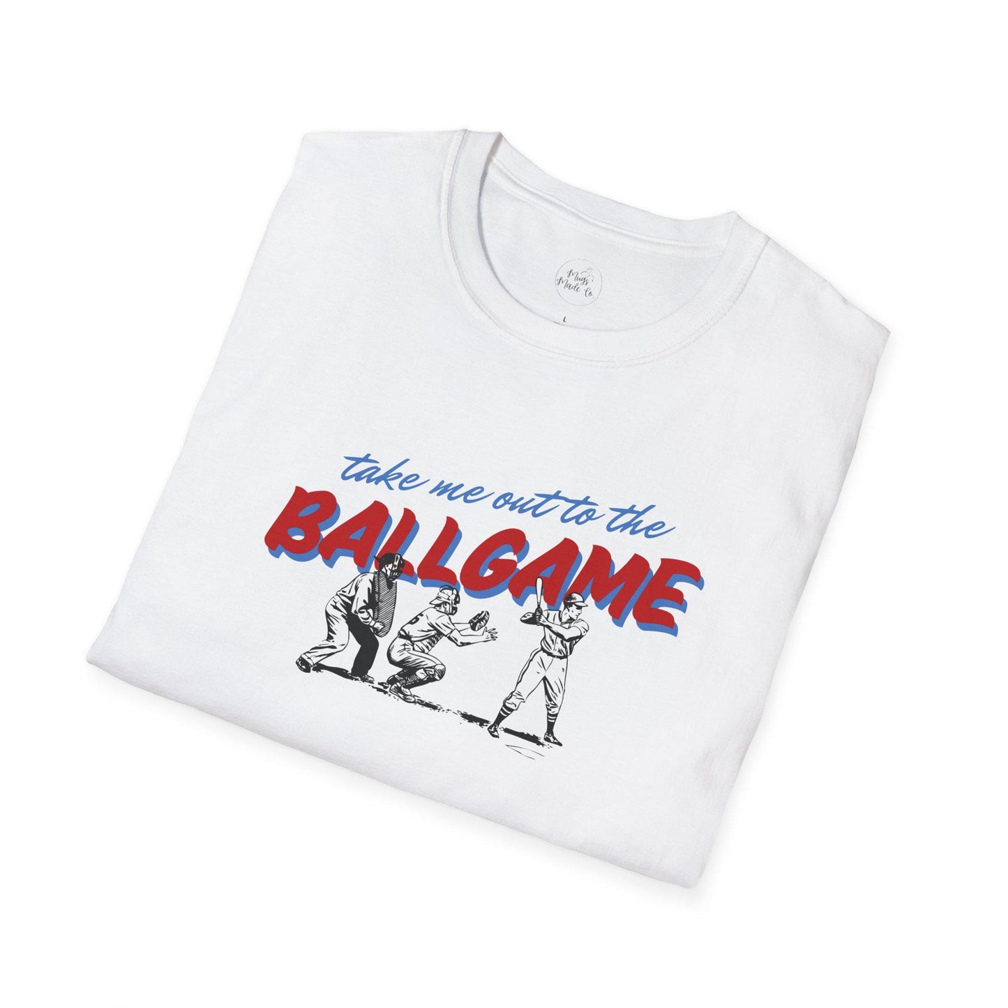 Take Me Out to the Ballgame Unisex T-Shirt, Softstyle Baseball Tee, Perfect for Sports Fans, Game Day Apparel, Baseball Gift