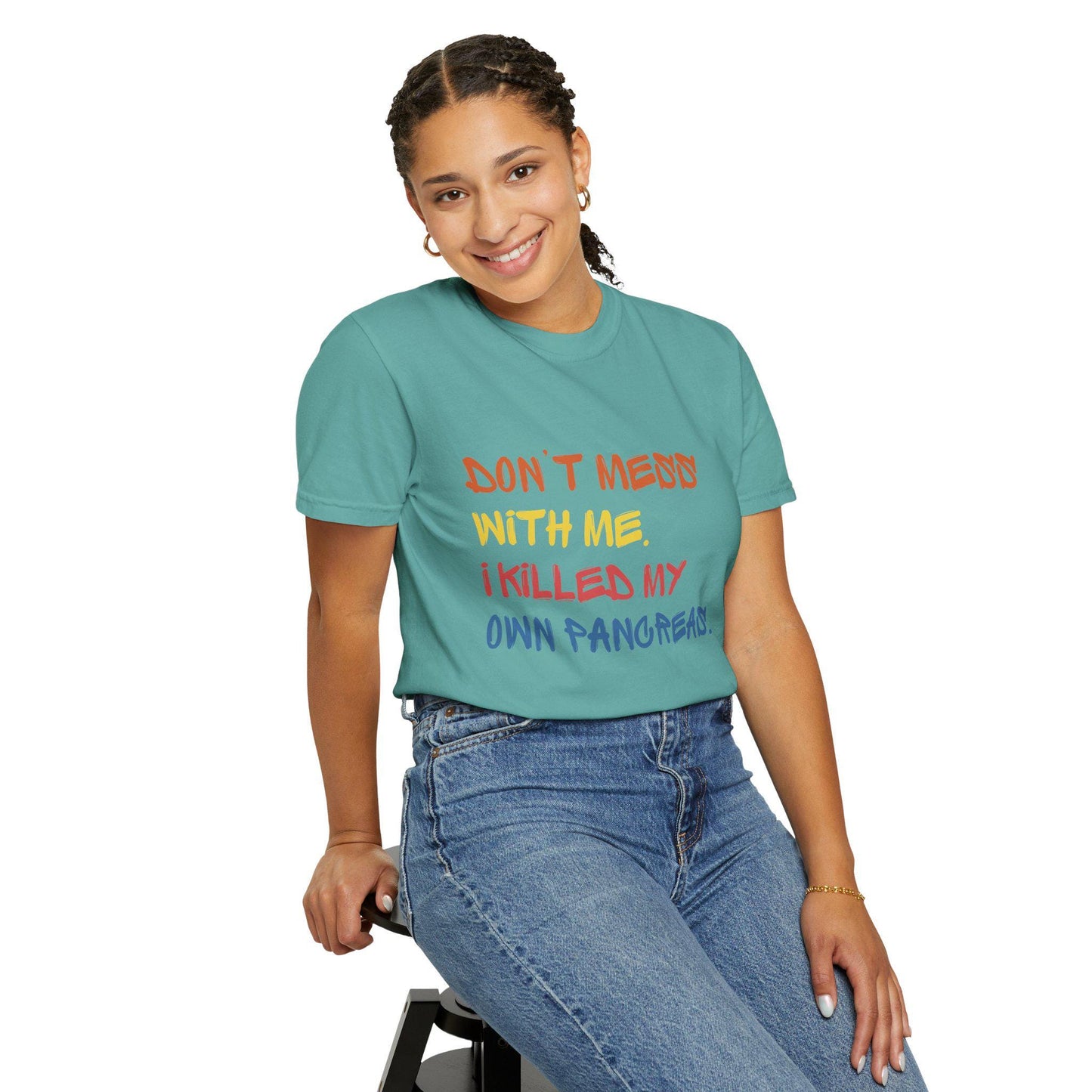 I Killed My Own Pancreas, Diabetes Humor Unisex Garment-Dyed T-shirt, Comfort Colors