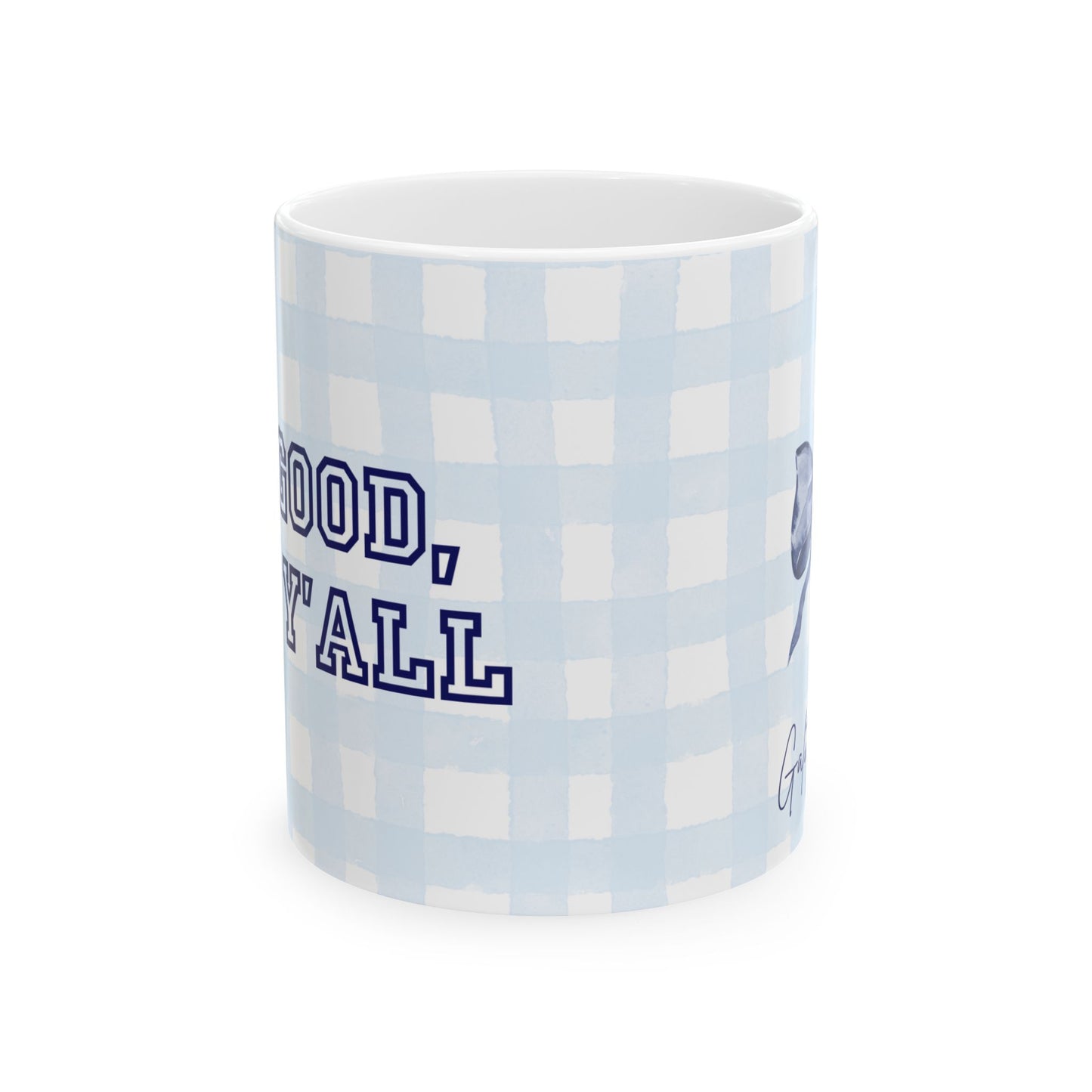 Do Good, Say Y'all Mug - Ceramic