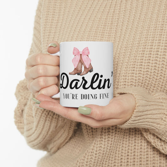 Darlin' You're Doing Fine Mug: Cowgirl Coffee, Gift for Friends, Coffee Cup, Home Decor, Birthday Present